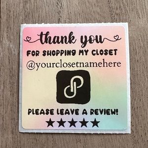 100 Customized Poshmark thank you stickers. Closet name will be added to sticker